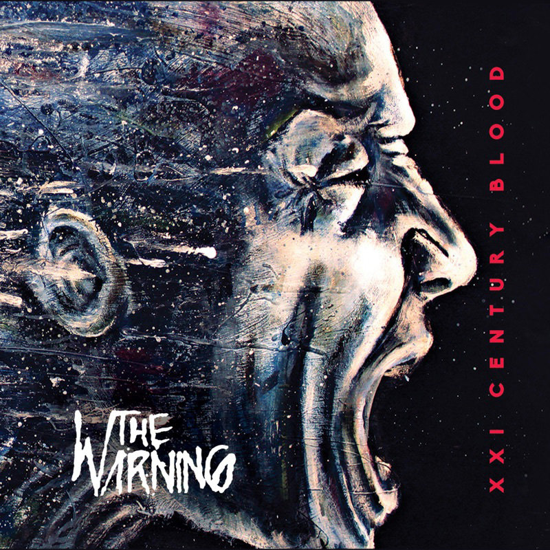 The Warning - XXI Century Blood (2017)