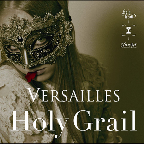 Versailles - Holy Grail (2011)